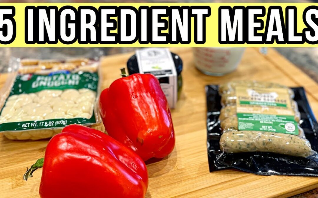 5 INGREDIENT RECIPES FOR EASY FAMILY MEALS // EASY LUNCH, DINNER, SNACKS