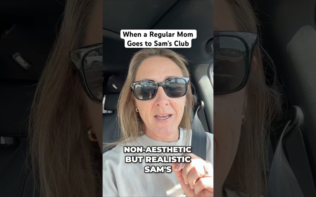 Regular Mom Not Trying Too Hard at Sam’s Club